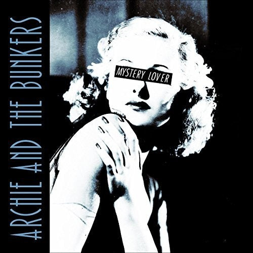 the album cover for Archie & The Bunkers - Mystery Lover