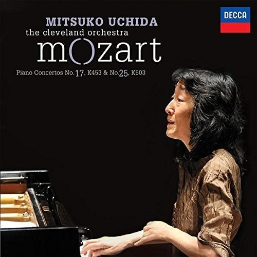 the album cover for Mozart / Uchida / The Cleveland Orchestra - Piano Concertos No 17 K453 & No 25 K503
