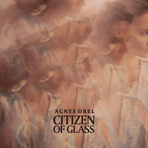 the album cover for Agnes Obel - Citizen Of Glass [Vinyl]