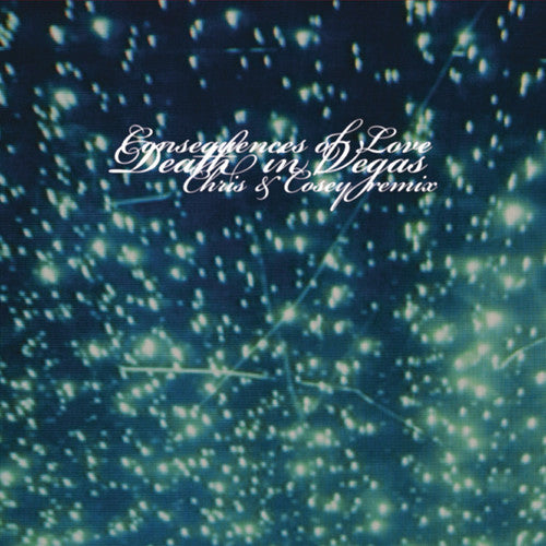 the album cover for Death In Vegas - Consequences Of Love