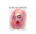 the album cover for Balance And Composure - Light We Made