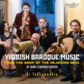 the album cover for Di Tsaytmashin - Yiddish Baroque Music