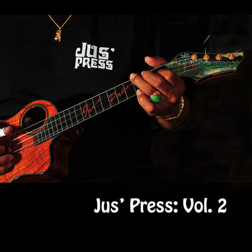the album cover for Led Kaapana - Jus' Press, Vol. 2