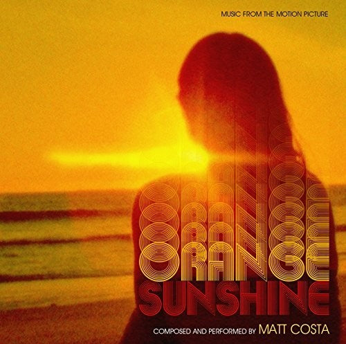 the album cover for Matt Costa - Orange Sunshine - Music From The Motion Picture