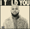 the album cover for Tory Lanez - I Told You [2 LP]