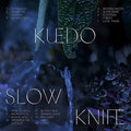the album cover for Kuedo - Slow Knife