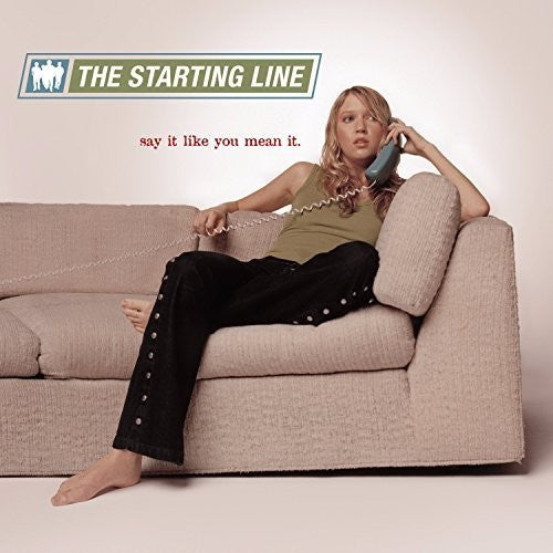 the album cover for Starting Line - Say It Like You Mean It (Blue) (Gate) [Limited Edition] [180 Gram]