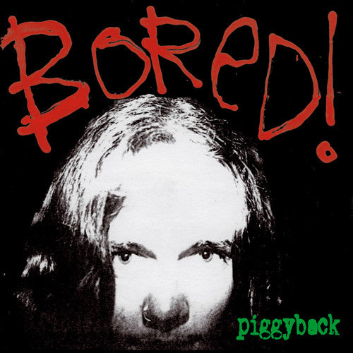 the album cover for Bored - Piggyback