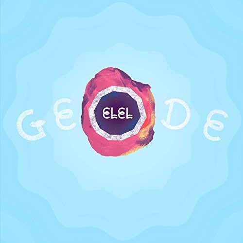 the album cover for ELEL - Geode