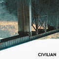 the album cover for Civilian - You Wouldn't Believe What Privilege Costs