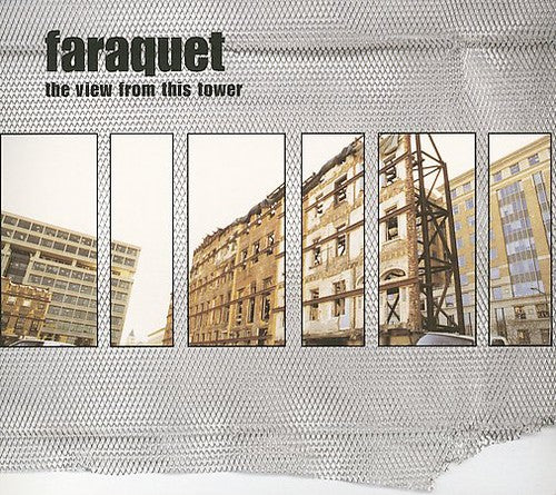 the album cover for Faraquet - The View From This Tower