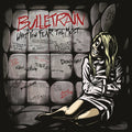the album cover for Bulletrain - What You Fear The Most