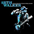 the album cover for Seth Walker - Live At Mauch Chunk Opera House