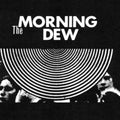 the album cover for Morning Dew - Morning Dew (Gate) [Limited Edition]