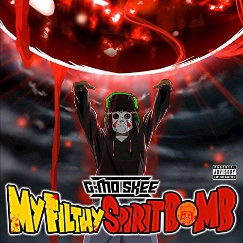 the album cover for G-Mo Skee - My Filthy Spirit Bomb