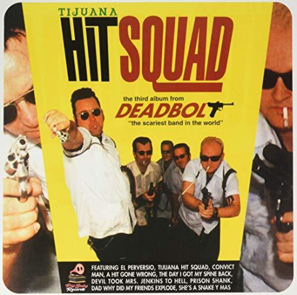 the album cover for Deadbolt - Tijuana Hit Squad
