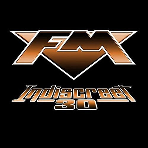 the album cover for FM - Indiscreet 30