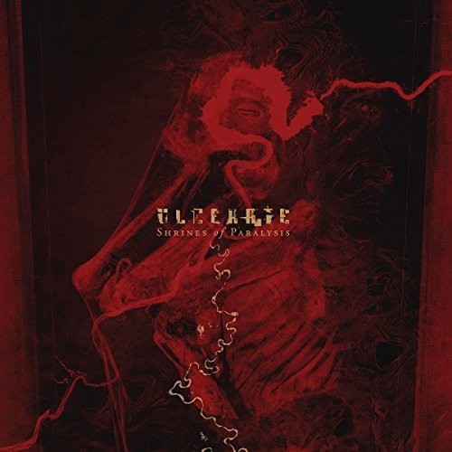 the album cover for Ulcerate - Shrines Of Paralysis