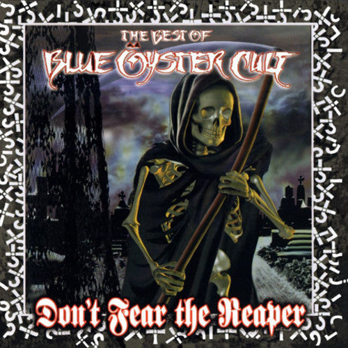 the album cover for Blue Oyster Cult - Don't Fear The Reaper: The Best Of Blue Oyster Cult