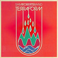 the album cover for Sam Roberts Band - Terraform