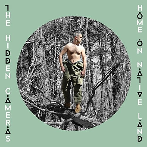 the album cover for Hidden Cameras - Home On Native Land