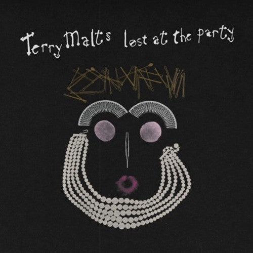 the album cover for Terry Malts - Lost At The Party [LP]