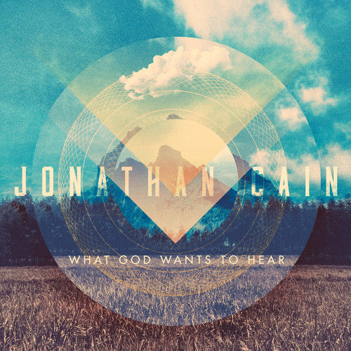 the album cover for Jonathan Cain - What God Wants To Hear