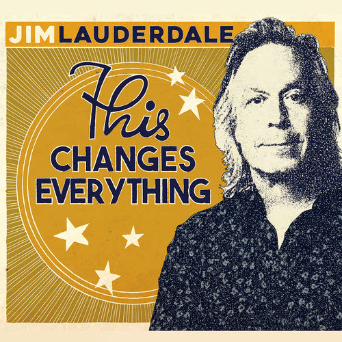 the album cover for Jim Lauderdale - This Changes Everything