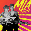 the album cover for Mia Dyson - If I Said Only So Far I Take It Back