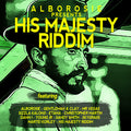 the album cover for Alborosie Presents His Majesty Riddim / Various - Alborosie Presents His Majesty Riddim