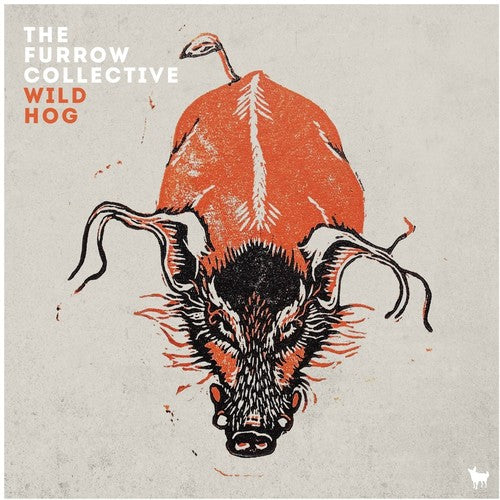 the album cover for Furrow Collective - Wild Hog