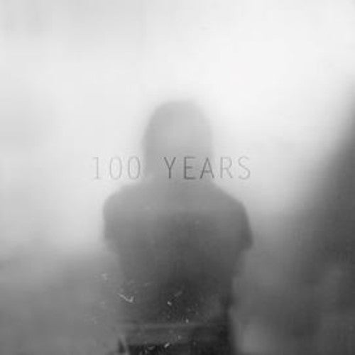 the album cover for 100 Years - 100 Years