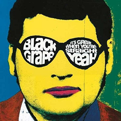 the album cover for Black Grape - It's Great When You're Straight... Yeah