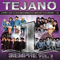 the album cover for Tejano #1s Siempre 3 / Various - Latin #1's 2016 / Various