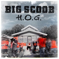 the album cover for Big Scoob - H.O.G.