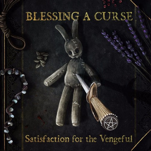 the album cover for Blessing a Curse - Satisfaction For The Vengeful