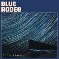 the album cover for Blue Rodeo - 1000 Arms [Vinyl]