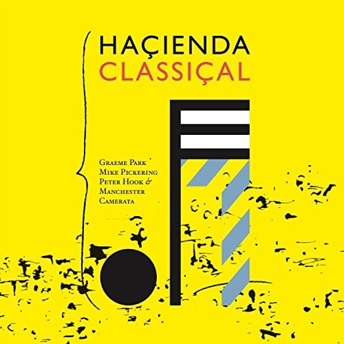 the album cover for Graeme Park / Mike Pickering / Hook,Peter - Hacienda Classical