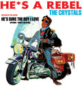 the album cover for Crystals - He's A Rebel