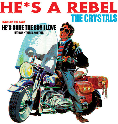the album cover for Crystals - He's A Rebel