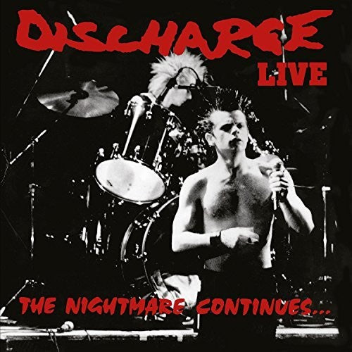 the album cover for Discharge - The Nightmare Continues