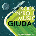 the album cover for Giuda - Rock N Roll Music [Colored Vinyl] (Grn) (Uk)