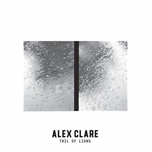 the album cover for Alex Clare - Tail Of Lions