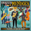 the album cover for Orkesta Mendoza - Vamos A Guarachar