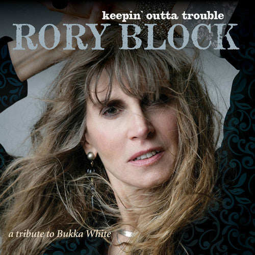 the album cover for Rory Block - Keepin Outta Trouble: A Tribute To Bukka White