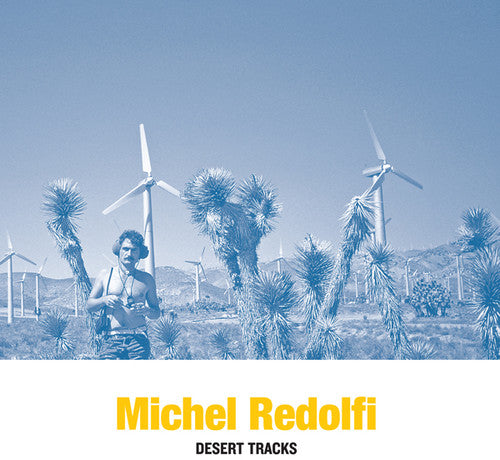 the album cover for Michel Redolfi - Desert Tracks