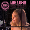 the album cover for Mark Wirtz - Latin A Go-go