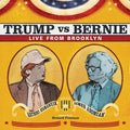 the album cover for Anthony Atamanuik / Adomian,James - Trump Vs. Bernie: The Debate Album