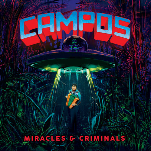 the album cover for Campos - Miracles & Criminals