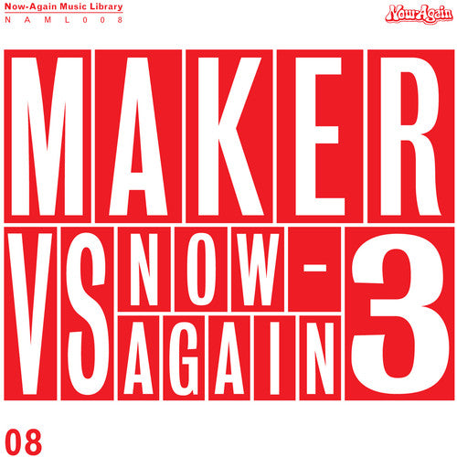 the album cover for Maker - Maker Vs. Now Again 3